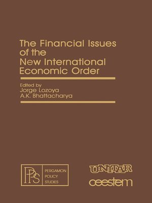 cover image of The Financial Issues of the New International Economic Order